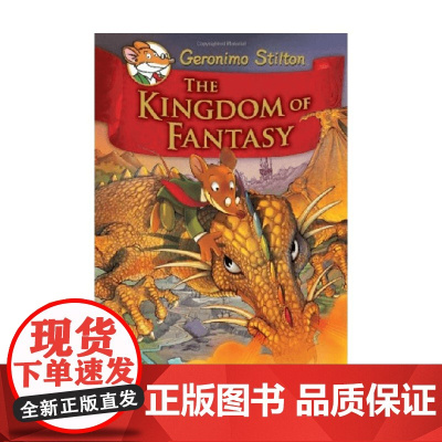 英文原版 GERONIMO STILTON AND THE KINGDOM OF FANTASY 1 THE KIN