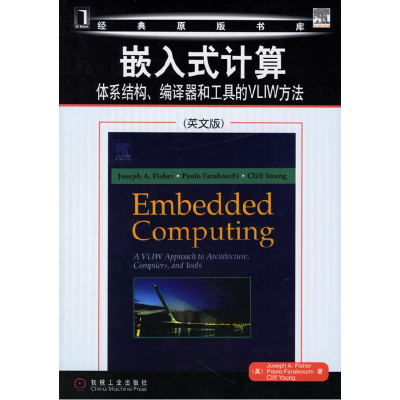 正版新书]嵌入式计算:体系结构、编译器和工具的VLIW方法(英文版