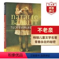 [正版]不老泉 英文原版 Tuck Everlasting 纽伯瑞奖作家Natalie Babbitt 儿童文学名著