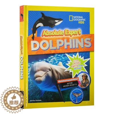 [醉染正版]英文原版 精装 Absolute Expert Dolphins 美国国家地理 绝对专家 海豚 英文版 青少