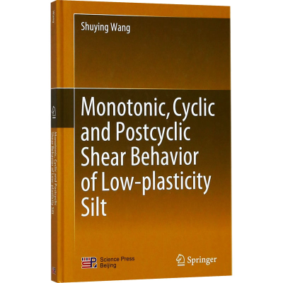 [M]低塑性粉土剪切与动力行为(英文版)-9787030561251