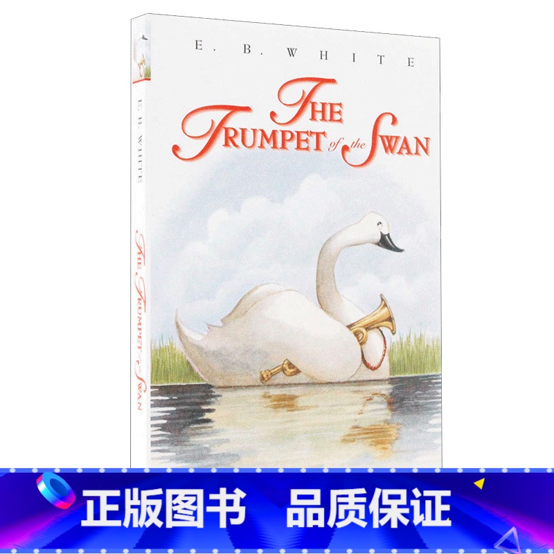 [正版]吹小号的天鹅 英文原版进口 the trumpet of the swan 夏洛的网精灵鼠小弟E·B·怀特作