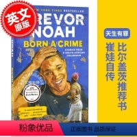[正版]天生有罪 英文原版 天生罪犯 Born a Crime 崔娃自传 特雷弗诺亚的变色人生 比尔盖茨2017书Tr