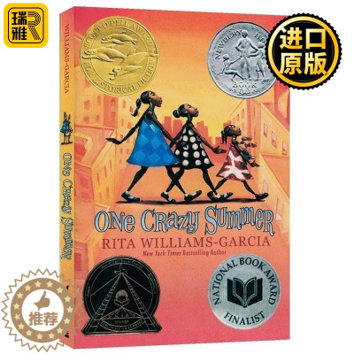 [醉染正版]One Crazy Summer 疯狂的夏天 英文原版小说 疯狂夏日 纽伯瑞银奖 儿童文学 中小学生课外阅读