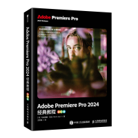 正版新书]ADOBE PREMIERE PRO 2024经典教程(彩色版)[英] 马克