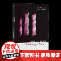 英文原版 诺桑觉寺 Northanger Abbey (Collins Classics)柯林斯系列 英文版