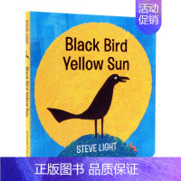 [正版]英文原版 Black Bird Yellow Sun 黑鸟黄太阳 0-3岁幼儿儿童色彩启蒙认知绘本 Steve