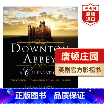 [正版]唐顿庄园庆典 全六季影视书 英文原版 Downton Abbey A Celebration The Offi