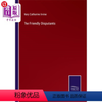 [正版]海外直订The Friendly Disputants 友好的辩论者