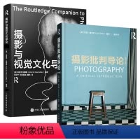 [正版]套装2本摄影批判导论第5版 摄影与视觉文化导论 摄影知识入门到精通 如何阅读摄影图像的知识 摄影理论研究领域教