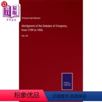 [正版]海外直订Abridgment of the Debates of Congress, from 1789 to