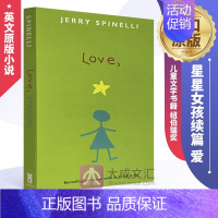 [正版]Love, Stargirl 英文原版小说 星星女孩续篇 爱 英文版原版 英语书 儿童文学书籍 纽伯瑞奖