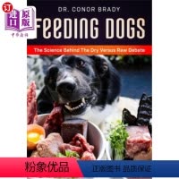 [正版]海外直订医药图书Feeding Dogs Dry Or Raw? The Science Behind The